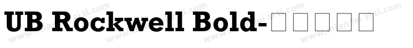 UB Rockwell Bold字体转换